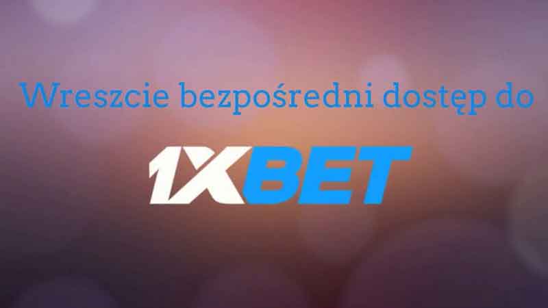 1xbet Polska strona lustrzana